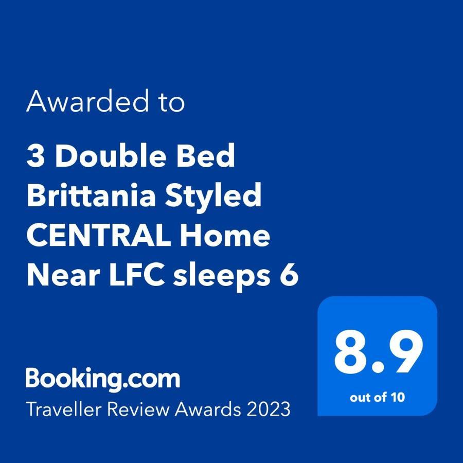 3 Double Bed Brittania Styled Central Home Near Lfc Sleeps 6 With Free Business Super Fast Fibre Broadband 利物浦 外观 照片